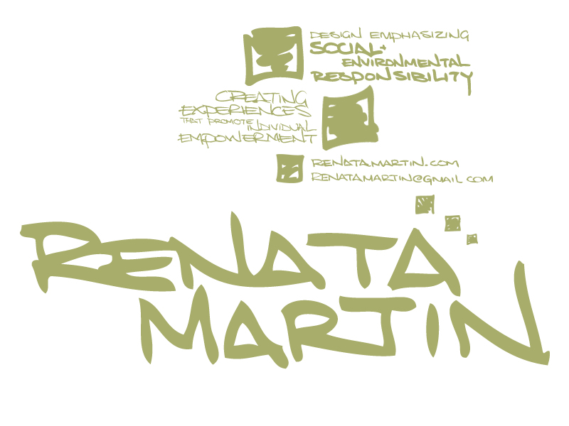 renata martin, creating experiences that promote individual empowerment, focusing on social and environmental responsibility